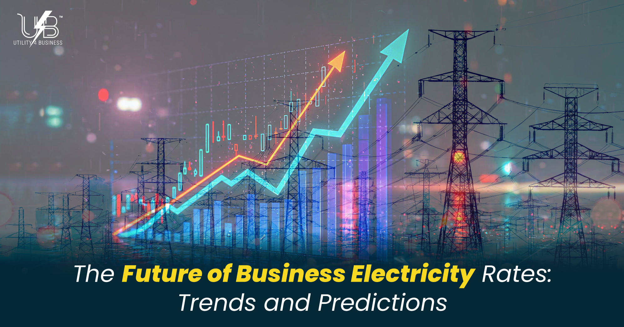 Future of Business Electricity Rates showing rising energy trends, power lines, and grid data forecasts for UK businesses.